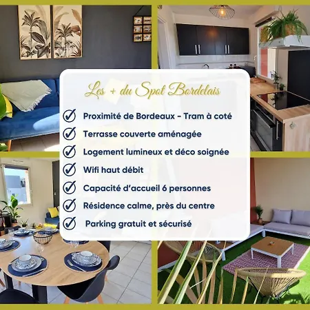 Le Spot Bordelais - Tram- Proche Bordeaux